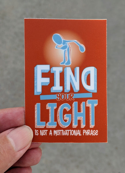 Find Your Light Theater Theatre sticker, vinyl, waterproof
