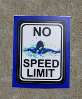 NO SPEED LIMIT swim sticker, vinyl, waterproof