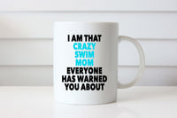 Crazy Swim Mom 11oz Coffee Mug - FlipTurnTags