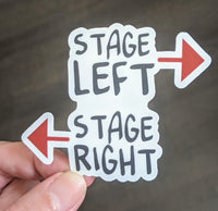Stage Left Stage Right Theater Theatre sticker, vinyl, waterproof