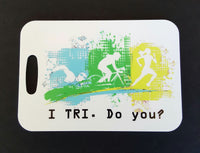 I TRI, Do You Triathlon Bag Tag - FlipTurnTags