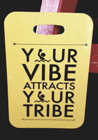 Your Vibe Attracts Your Tribe Water Polo Bag Tag - FlipTurnTags