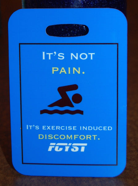 It's Not Pain, It's Exercise Induced Discomfort Swim Bag Tag - FlipTurnTags