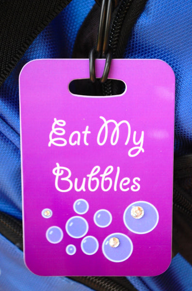 Eat My Bubbles Bag Tag - FlipTurnTags