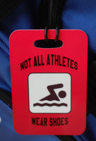Not All Athletes Wear Shoes Swim Bag Tag, Sport Bag Tag, Swim Team Bag Tag, Swim Party favor - FlipTurnTags