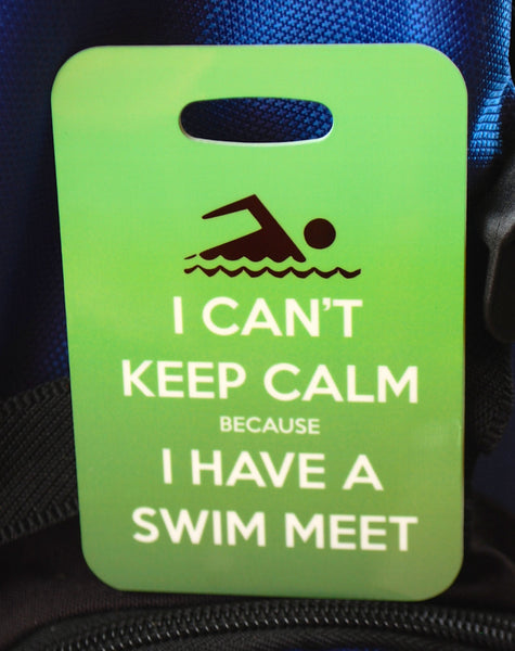 Swim Bag Tag, Sport Bag Tag, Swim Team Bag Tag, Swim Party favor, Triathlon, I Can't Keep Calm, I Have a Swim Meet - FlipTurnTags