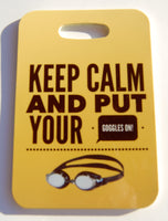 Keep Calm and Put Your Goggles on Swim Bag Tag, Sport Bag Tag, Swim Team Bag Tag triathlon triathlete - FlipTurnTags