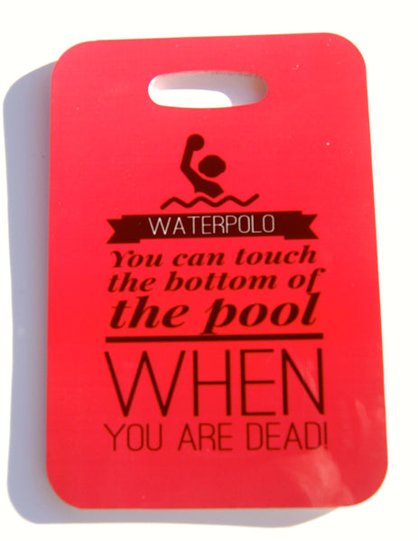 You Can Touch The Bottom... Water Polo bag tag - FlipTurnTags