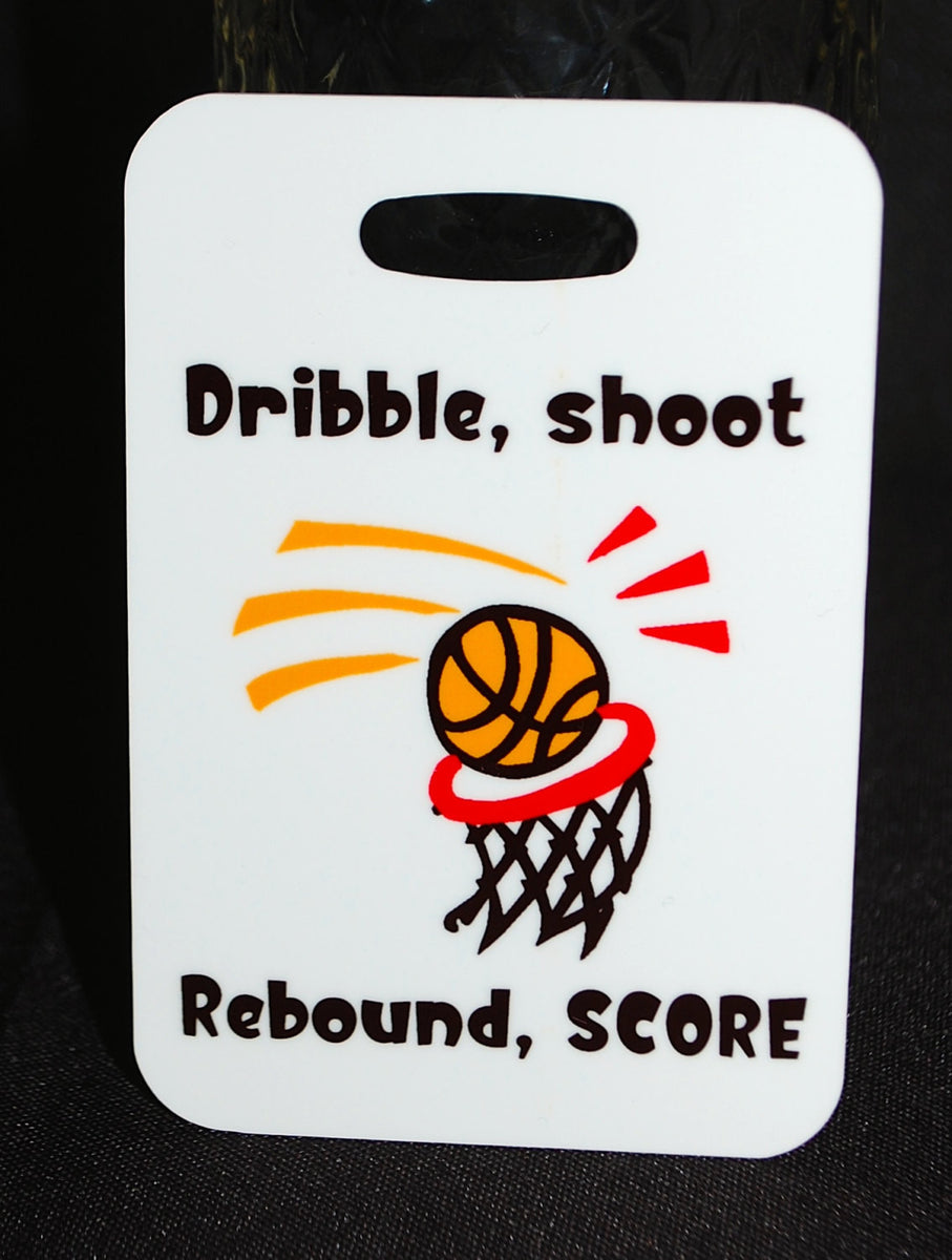 Dribble, Shoot, Rebound, Score Basketball Bag Tag – FlipTurnTags